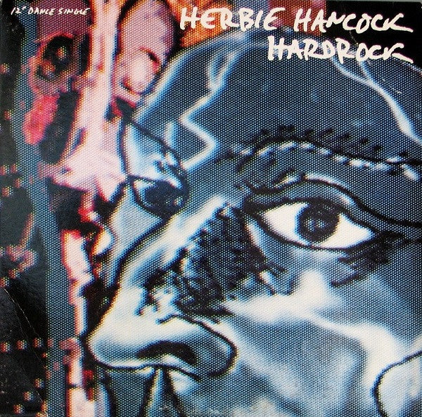 Herbie Hancock - Hardrock - VG+ 12" Single Record 1984 Columbia USA Vinyl - Electro / Synth-pop / Funk - Shuga Records