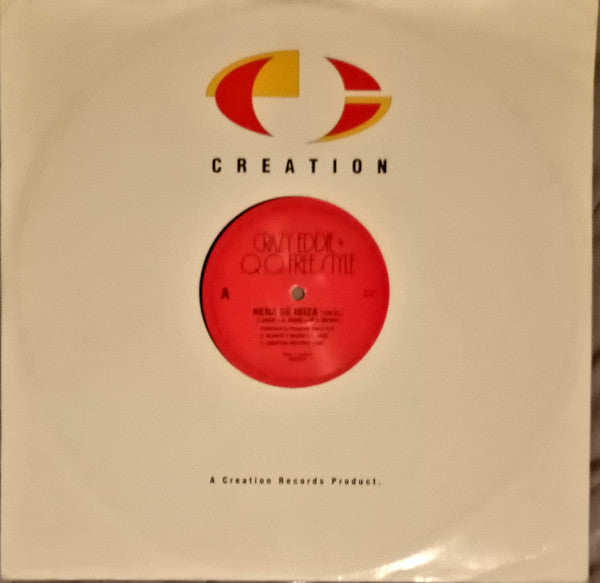 Crazy Eddie + .Q.Q. Freestyle - Nena De Ibiza - VG+ 12" Single Record 1990 Creation UK Vinyl - House / Tribal House / Balearic - Shuga Records