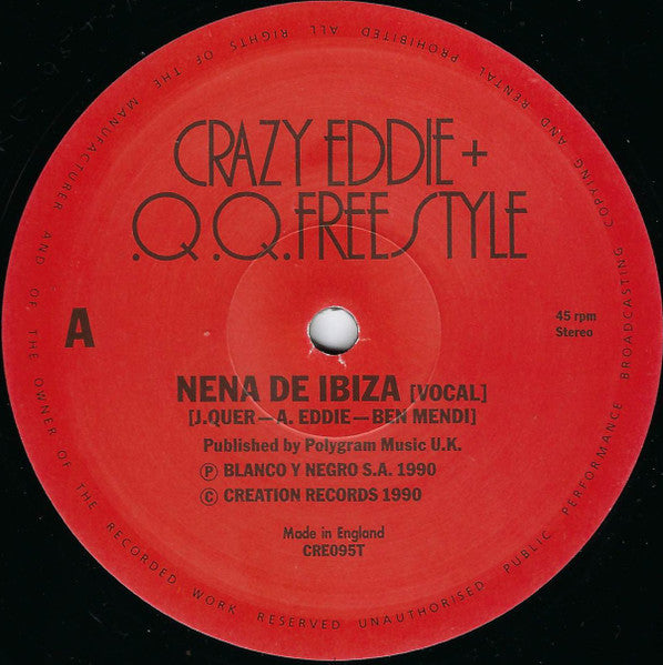 Crazy Eddie + .Q.Q. Freestyle - Nena De Ibiza - VG+ 12" Single Record 1990 Creation UK Vinyl - House / Tribal House / Balearic - Shuga Records