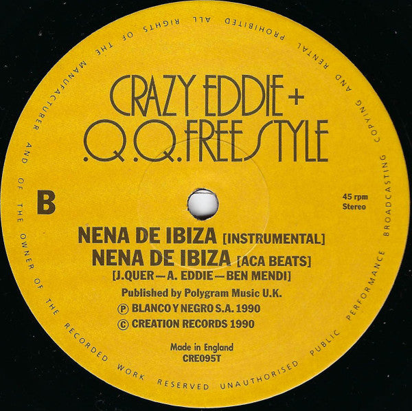 Crazy Eddie + .Q.Q. Freestyle - Nena De Ibiza - VG+ 12" Single Record 1990 Creation UK Vinyl - House / Tribal House / Balearic - Shuga Records