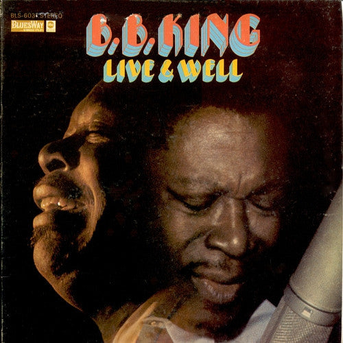 B.B. King - Live & Well - VG+ LP Record 1969 Bluesway USA Original Vinyl - Blues / Electric Blues - Shuga Records