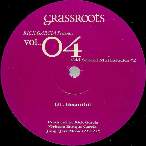 Rick Garcia - Vol. 04 Old School Muthafucka #2 - New 12" Single Record 2003 Grassroots Dust Traxx Vinyl - Chicago House - Shuga Records