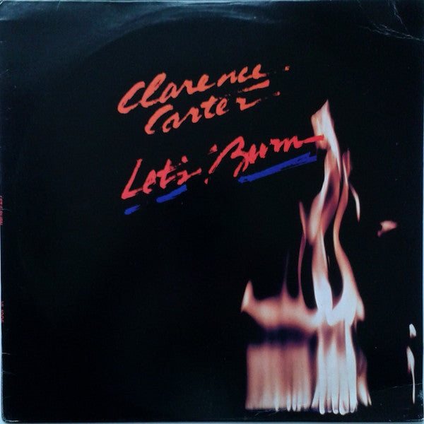 Clarence Carter – Let's Burn - VG+ 1980 Stereo USA - Soul/Funk