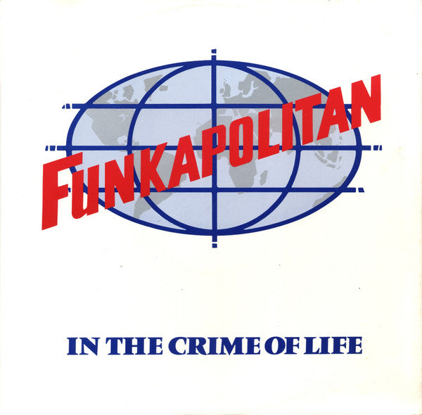 Funkapolitan - In The Crime Of Life - VG+ 12" Single Record 1982 London UK Vinyl - Funk / Disco
