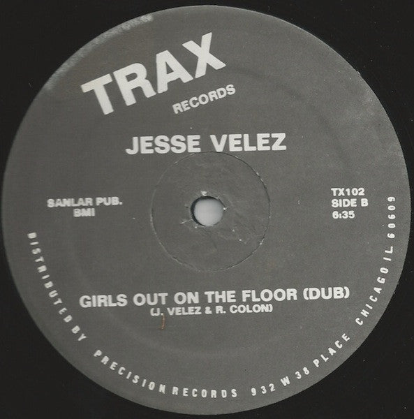 Jesse Velez - Girls Out On The Floor -VG+ 12" Single Record 1985 Trax Vinyl - Chicago House - Shuga Records