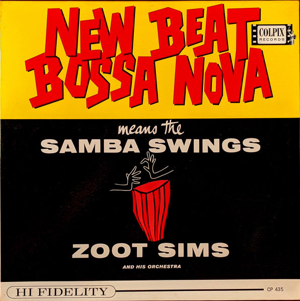 Zoot Sims - New Beat Bossa Nova Means The Samba Swings - VG+ LP Record 1962 Colpix USA Vinyl - Jazz / Latin / Samba / Bossa Nova - Shuga Records