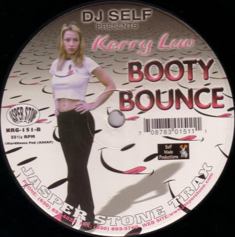 DJ Self Presents Kerry Luv - Booty Bounce - VG+ 12" Single Record 1998 Jasper Stone Trax USA Vinyl - Chicago Hard House / Breaks - Shuga Records