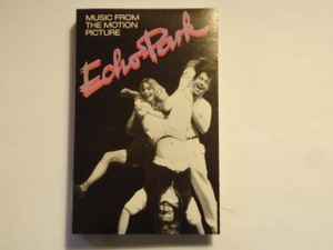 Various – Echo Park - Music From The Motion Picture - Used Cassette 1986 A&M Tape - New Wave / Power Pop - Shuga Records