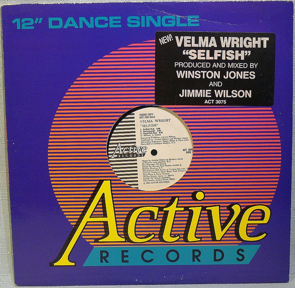 Velma Wright - Selfish - Mint- 12" Single Record 1990 Active USA Promo Vinyl - House / Garage House - Shuga Records