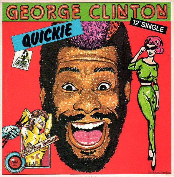 George Clinton – Quickie - Mint- 12" Single Record Capitol USA Vinyl - P.Funk / Electro - Shuga Records