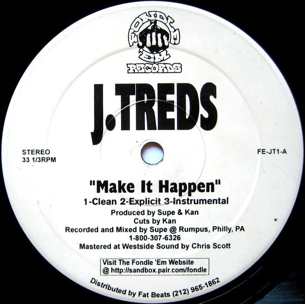 J. Treds - Make It Happen - Mint- 12" Single Record 1998 Fondle 'Em USA Vinyl - Hip Hop - Shuga Records