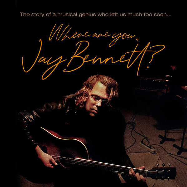 Jay Bennett - Where Are You, Jay Bennett? - New 2 LP Record Store Day 2022 MVD Audio RSD USA Vinyl & DVD - Alternative Rock - Shuga Records