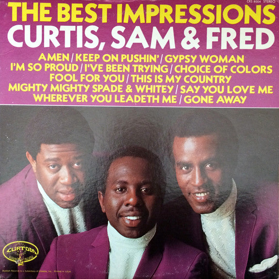 The Impression - The Best Impressions... Curtis, Sam & Fred - Mint- LP Record 1970 Curtom USA Original Vinyl - Soul - Shuga Records