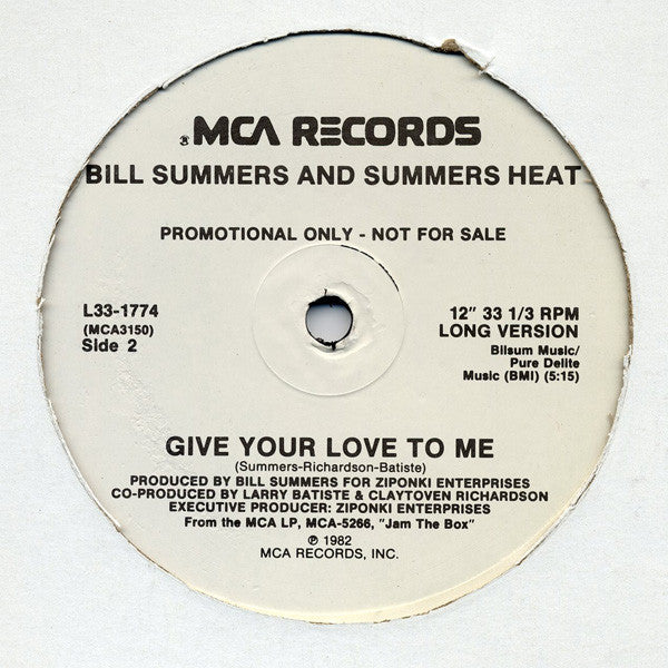 Bill Summers And Summers Heat - Give Your Love To Me - Mint- 12" Single Record 1982 MCA USA Promo Vinyl - Soul / Funk - Shuga Records