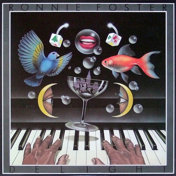 Ronnie Foster - Delight - VG+ LP Record 1979 Columbia USA Original Vinyl - Jazz / Soul-Jazz / Jazz-Funk - Shuga Records