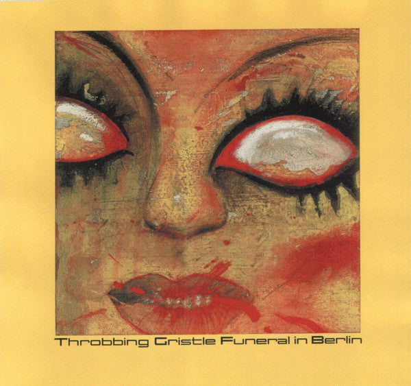 Throbbing Gristle - Funeral In Berlin - Mint- LP Record 1981 Zensor Germany Vinyl - Electronic / Industrial / Experimental - Shuga Records