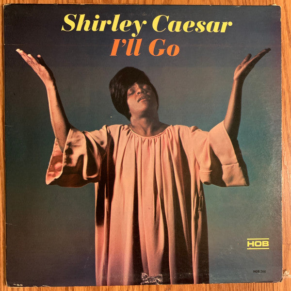 Shirley Caesar With The Institutional Choir Of Brooklyn - I'll Go - VG+ (VG cover) LP Record 1967 USA Original Vinyl - Gospel / Soul - Shuga Records
