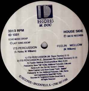 M. Doc - Feelin Mellow / Its Percussion - VG+ 12" Single Record 1990 ID USA Original Vinyl - Chicago House / Hip-House - Shuga Records
