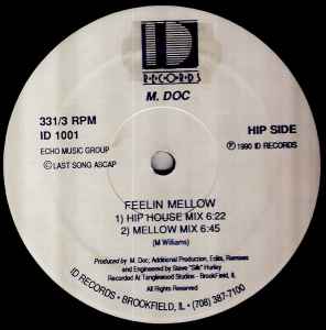 M. Doc - Feelin Mellow / Its Percussion - VG+ 12" Single Record 1990 ID USA Original Vinyl - Chicago House / Hip-House - Shuga Records