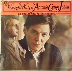 Antonio Carlos Jobim - The Wonderful World Of Antonio Carlos Jobim - VG+ LP Record 1965 Warner Mono Vinyl - Jazz / Bossa Nova / Samba