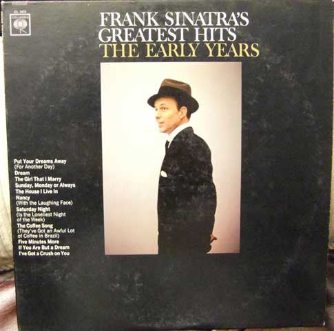 Frank Sinatra - Frank Sinatra's Greatest Hits The Early Years - VG+ LP Record 1966 Columbia USA Mono Vinyl - Jazz / Vocal / Big Band - Shuga Records