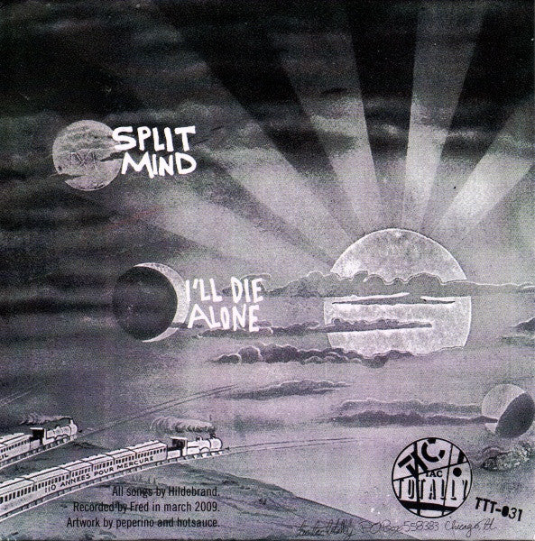 Primitive Hands - Split Mind / I'll Die Alone - New 7" Single Record 2009 Tic Tac Totally Chicago Vinyl - Garage Rock / Lo-Fi - Shuga Records