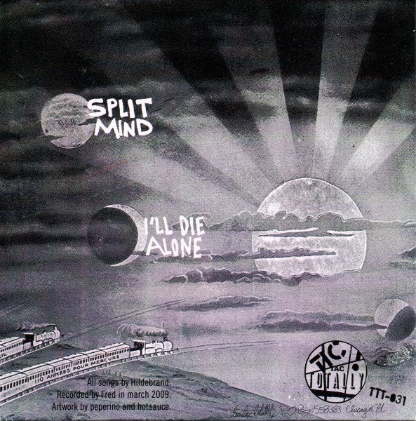 Primitive Hands - Split Mind / I'll Die Alone - New 7" Single Record  2009 Tic Tac Totally USA Vinyl - Garage Rock / Lo-Fi