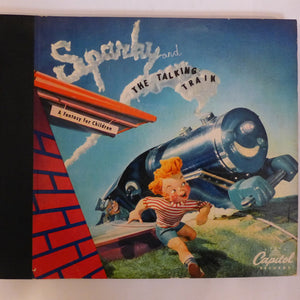 Henry Blair & Cast - Sparky And The Talking Train - VG 3x 10" (Missing Sides 3&4) 78 RPM 1947 Capitol USA Shellac - Children's / Story - Shuga Records