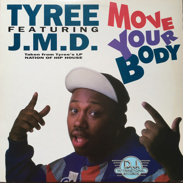 Tyree Featuring J.M.D. - Move Your Body - Mint- 12" Single Record 1989 D.J. International USA Vinyl - Chicago House / Hip-House - Shuga Records
