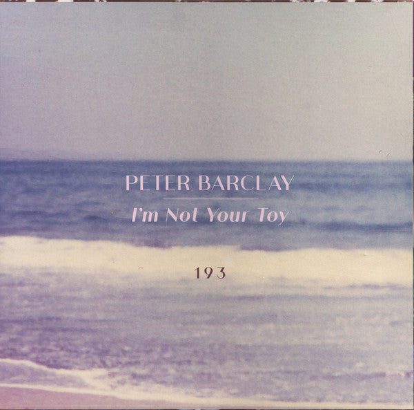 Peter Barclay - I'm Not Your Toy - New LP Record 2023 Numero Group Pink Vinyl & Booklet - Synth-pop / Soul / Funk - Shuga Records