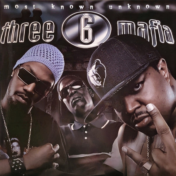 Three 6 Mafia - Most Known Unknown (2005) - Mint- 2 LP Record 2022 Get On Down Silver Vinyl - Hardcore Hip-Hop / Crunk