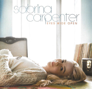 Sabrina Carpenter - Eyes Wide Open - New CD Album 2015 Hollywood USA - Pop Rock - Shuga Records