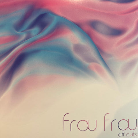 Frou Frou - Off Cuts - New EP Record Store Day 2023 Megaphonic RSD White Vinyl - Synth-pop / Electroacoustic / Downtempo