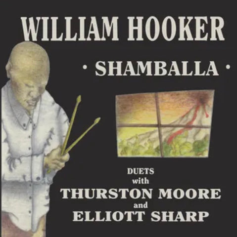 William Hooker, Thurston Moore And Elliott Sharp – Shamballa (Duets 1993) - New 2 LP Record Store Day 2023 ORG Music RSD Vinyl - Jazz / Avantgarde / Free Improvisation