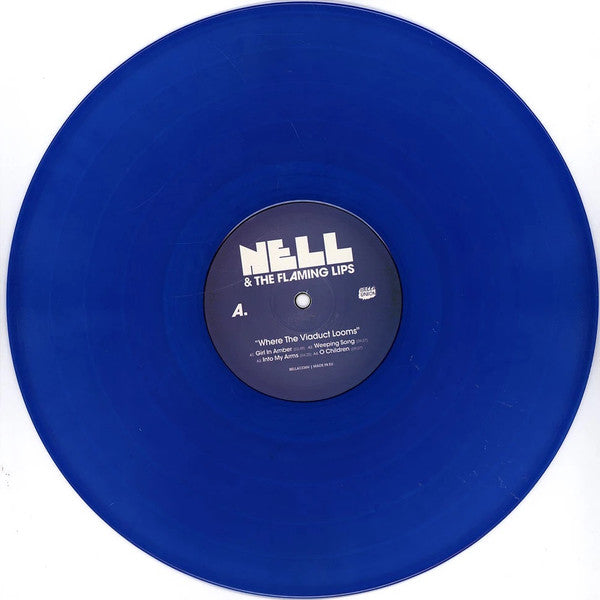 Nell & The Flaming Lips - Where The Viaduct Looms - New LP Record 2022 Bella Union Europe RARE Blue Vinyl - Pop Rock / Indie Pop / Psychedelic - Shuga Records