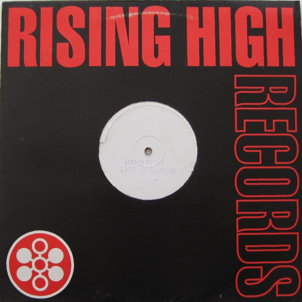 Hypnotist - Live In Berlin - VG+ 12" Single Record 1992 Rising High UK Vinyl - Techno / Hardcore - Shuga Records
