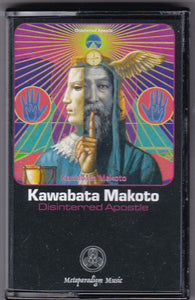 Kawabata Makoto - Disinterred Apostle - New Cassette 2023 Metaparadigm Music Tape - Electronic / Musique Concrete / Ambient - Shuga Records