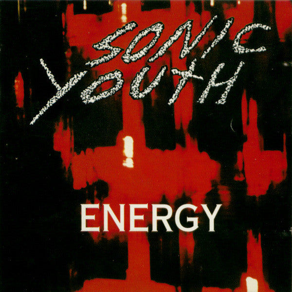 Sonic Youth - Energy - VG+ CD 1993 Teddy Bear Records Italy RARE Unofficial - Alternative Rock - Shuga Records