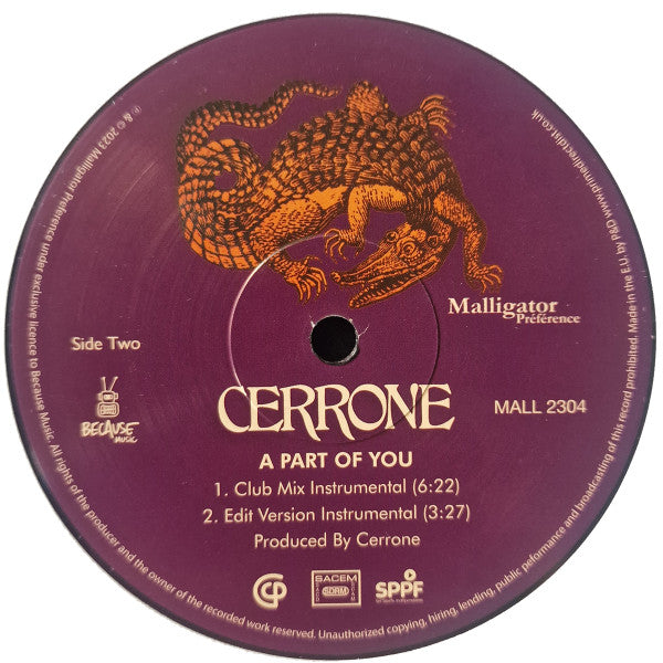 Cerrone - A Part Of You - Mint- 12" Single Record 2023 Because Music Malligator Préférence Europe Vinyl - Disco / Nu-Disco - Shuga Records
