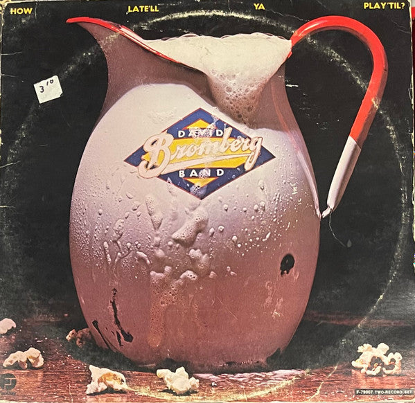 David Bromberg Band - How Late'll Ya Play 'Til? - VG+ 2 LP Record 1976 Fantasy USA Vinyl - Chicago Blues / Electric Blues / Blues Rock - Shuga Records