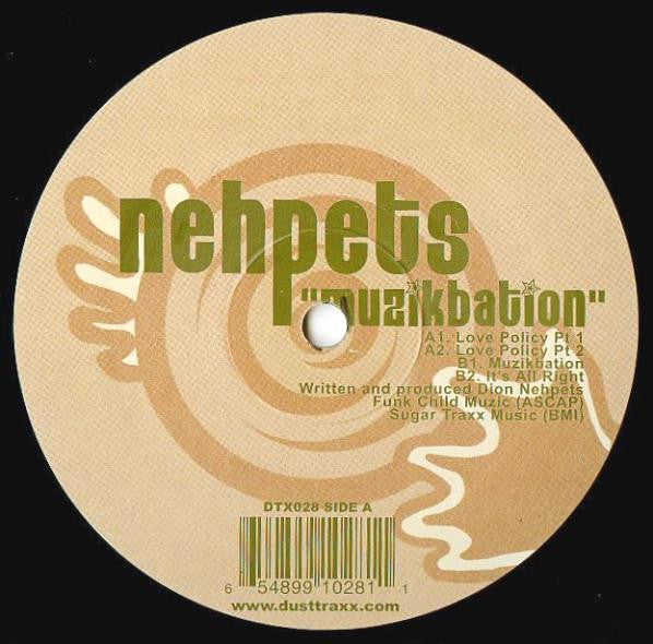 Nehpets - Muzikbation - New 12" Single Record 2001 Dust Traxx USA Vinyl - Chicago House - Shuga Records