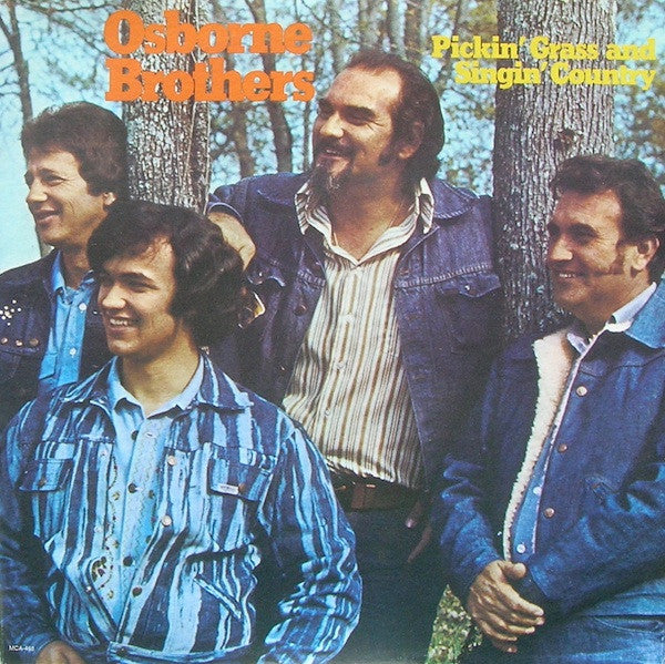 The Osborne Brothers - Pickin' Grass And Singin' Country - Mint- LP Record 1975 MCA USA Vinyl - Country / Bluegrass - Shuga Records