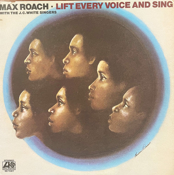 Max Roach With The J.C. White Singers - Lift Every Voice And Sing - VG+ LP Record 1971 Atlantic USA Vinyl - Jazz / Bop / Modal / Gospel