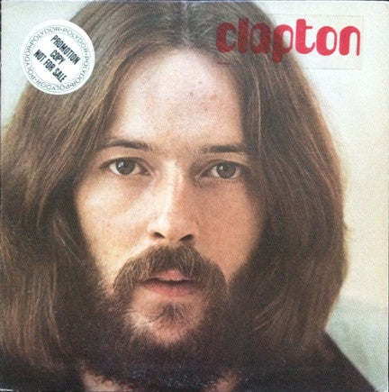 Eric Clapton – Clapton - VG+ LP Record 1973 Polydor USA Promo White Lavel Vinyl - Classic Rock / Blues Rock