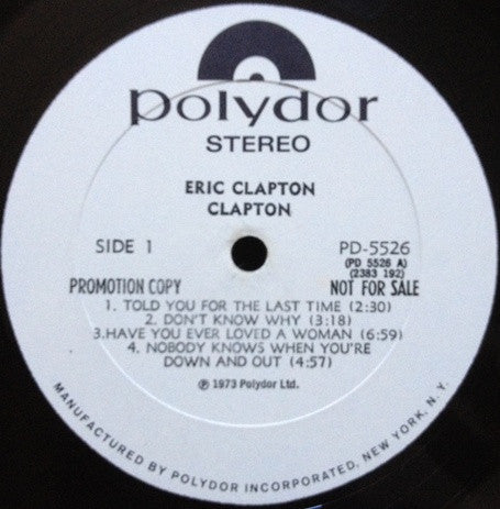 Eric Clapton – Clapton - VG+ LP Record 1973 Polydor USA Promo White Lavel Vinyl - Classic Rock / Blues Rock - Shuga Records