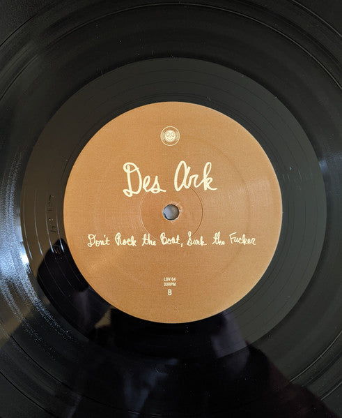 Des Ark - Don't Rock The Boat, Sink The Fucker - Mint- LP Record 2011 Lovitt USA Black Vinyl - Indie Rock / Punk - Shuga Records