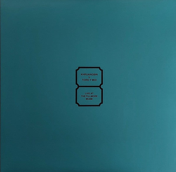 Khruangbin & Toro y Moi - Live at The Fillmore Miami - New LP Record 2023 Dead Oceans Vinyl, Poster & Download - Indie Rock / Psychedelic / Funk - Shuga Records