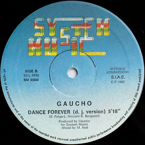 Gaucho - Dance Forever - VG+ 12" Single Record 1983 System Music Italy Vinyl - Italo-Disco - Shuga Records