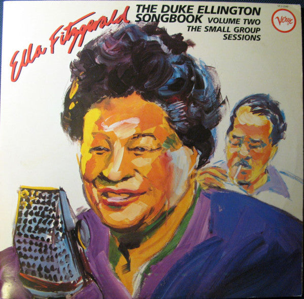 Ella Fitzgerald - The Duke Ellington Songbook, Volume Two: The Small Group Sessions - VG+ 2 LP Recored 1982 Verve USA Vinyl - Jazz / Swing / Vocal - Shuga Records