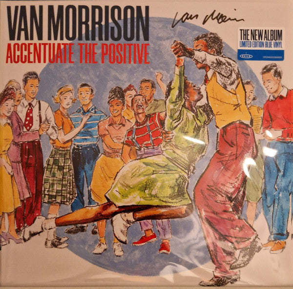 Signed Autographed - Van Morrison - Accentuate The Positive - New 2 LP Record 2023 Exile Blue Vinyl w/  Signed 12x12 Card  - Rock & Roll / Rhythm & Blues